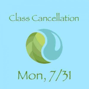 31-JULY CLASS CANCELLED